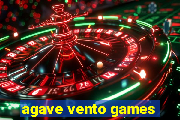 agave vento games